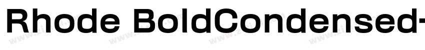 Rhode BoldCondensed字体转换
